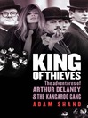 King of Thieves (eBook): The Adventures of Arthur Delaney and the Kangaroo Gang